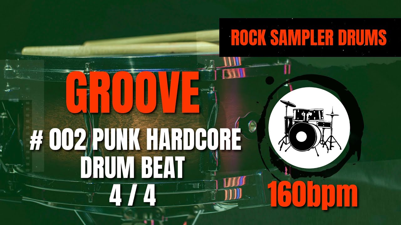 Punk Hardcore Grooves 4/4 #002 - 160 BPM (DRUM TRACK)🥁