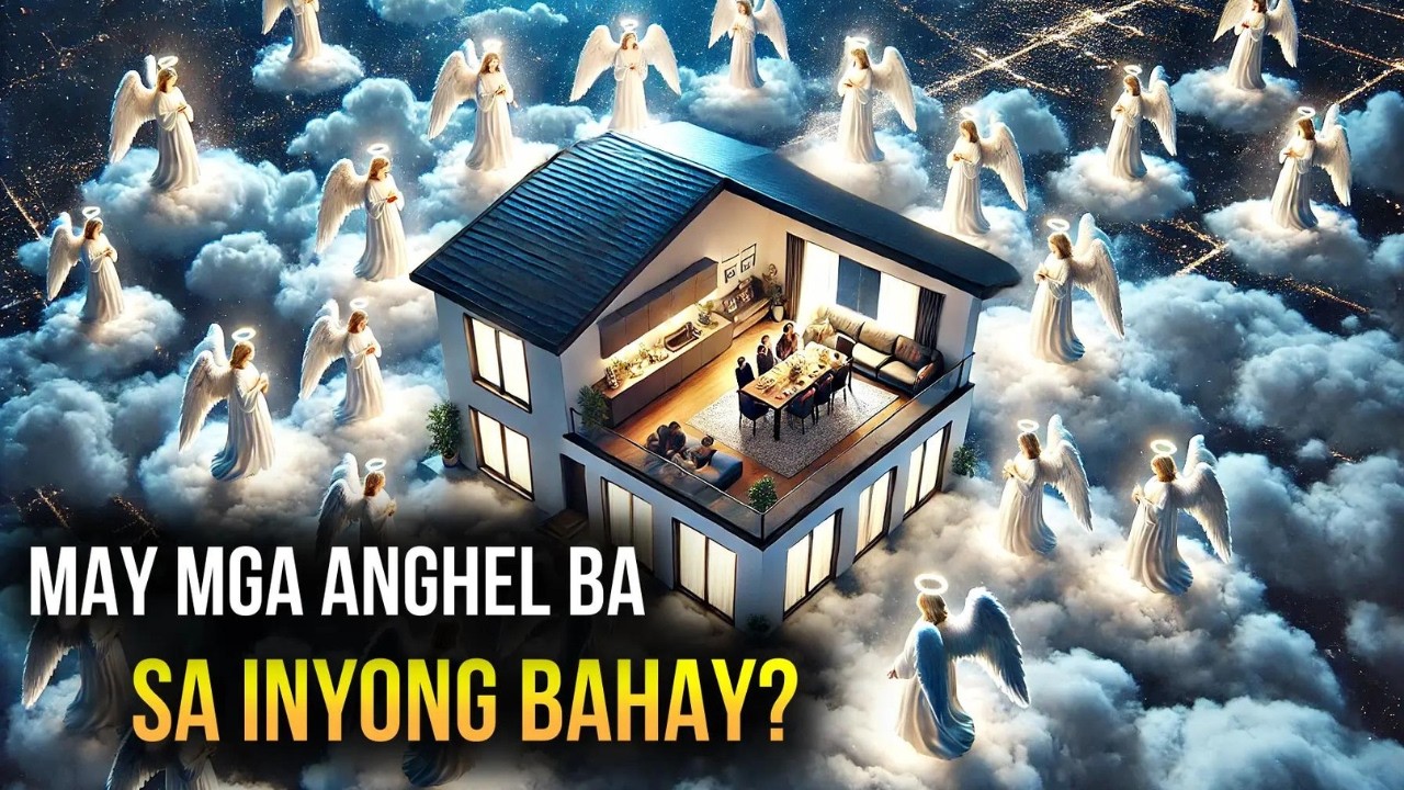 MGA SENYALES NA ANG MGA ANGHEL AY NASA IYONG BAHAY!! (KAMANGHA-MANGHA)