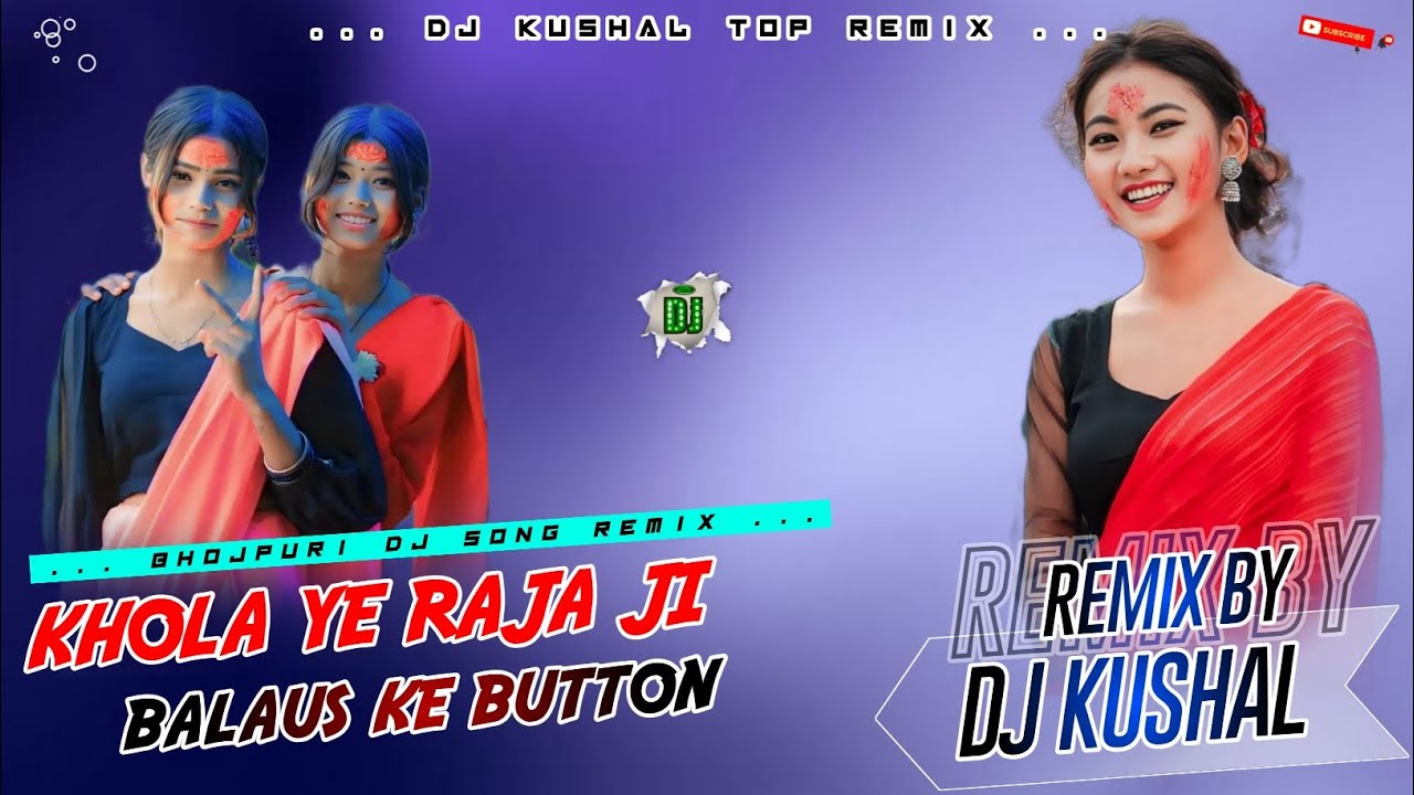 Wadding_Dj_Song-Khola_Ye_Raja_ji_Balaus-ke_Button_Rimix_By_Dj_kushal