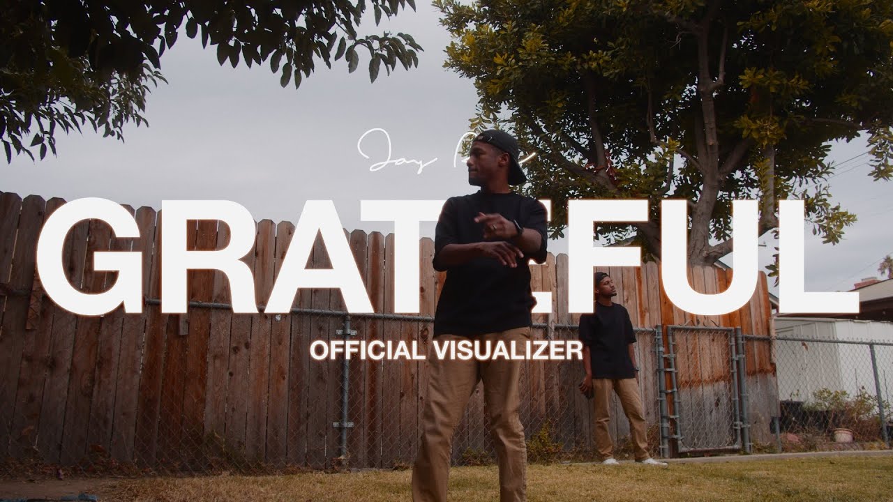 Jay-Rah - GRATEFUL (Official Visualizer)