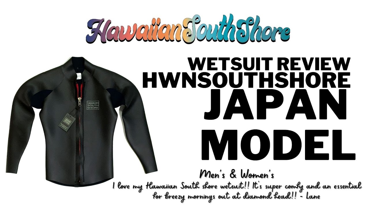 Hawaiian South Shore JPN Model Wetsuit Review by Lane