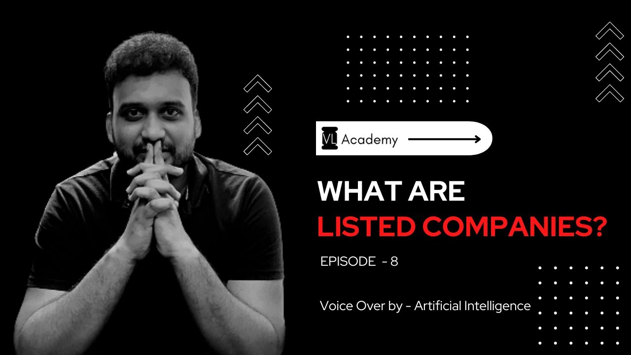 What are Listed Companies? | Episode 8 | VL Explainer Videos on Company Law | CA | CS | CMA | LL.B