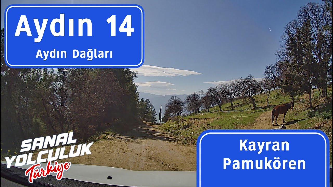 Aydın 14: Kayran'dan Aydın Dağları üzerinden Pamukören'e iniş Part 1/2