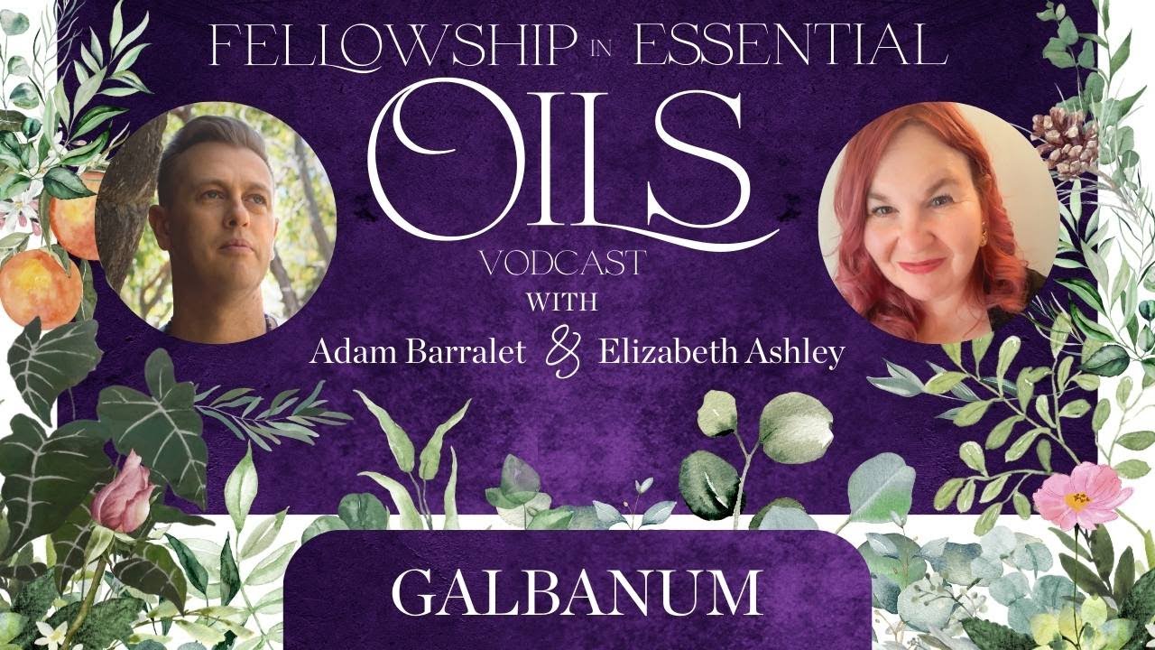 Galbanum Oil Secrets You Never Knew!