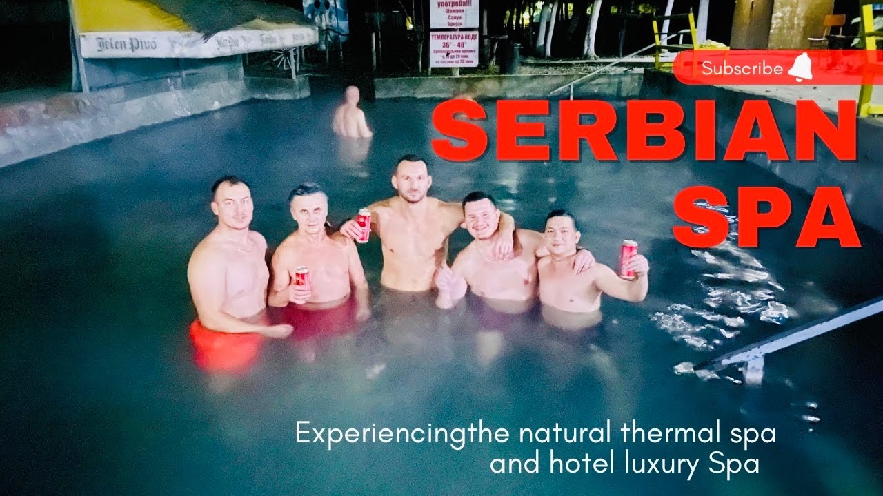 Serbia Spa and wellness 2022 | Natural thermal spa vs hotel spa in belgrade 🇷🇸🇷🇸🇷🇸