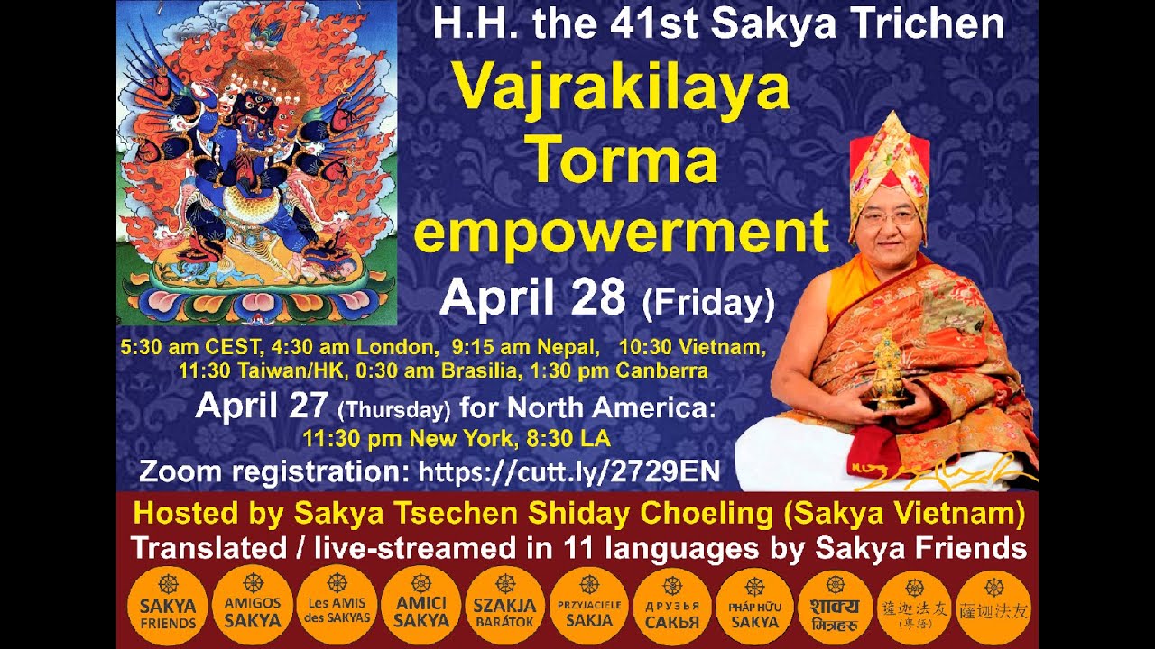 Vajrakilaya torma empowerment  –  H.H. the 41st Sakya Trichen. April, 28, 2023