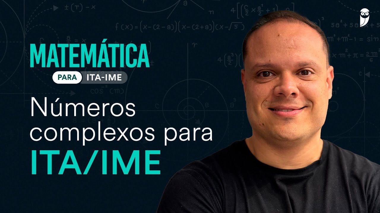 N&uacute;meros complexos para ITA/IME