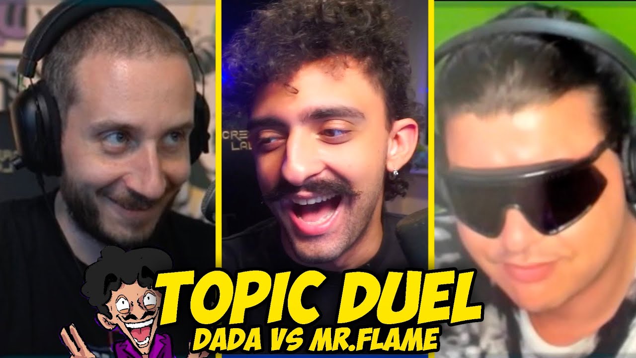 Mario Sturniolo - TOPIC DUEL #4 | Dada vs Mr.Flame