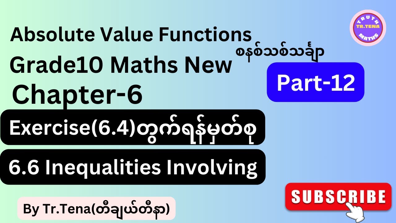 Grade10 math chapter6, Inequalities involving, Note, Tena, Absolute value functions