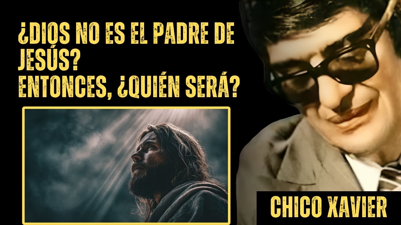 La VERDAD sobre el Padre de Jesús que Chico Xavier REVELÓ