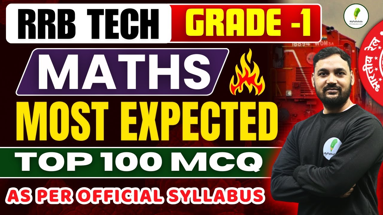 🔥🔥RRB Techn Grade 1 Math Most Expected Top 100 Questions| बस यही आएगा Exam में |🔥🔥