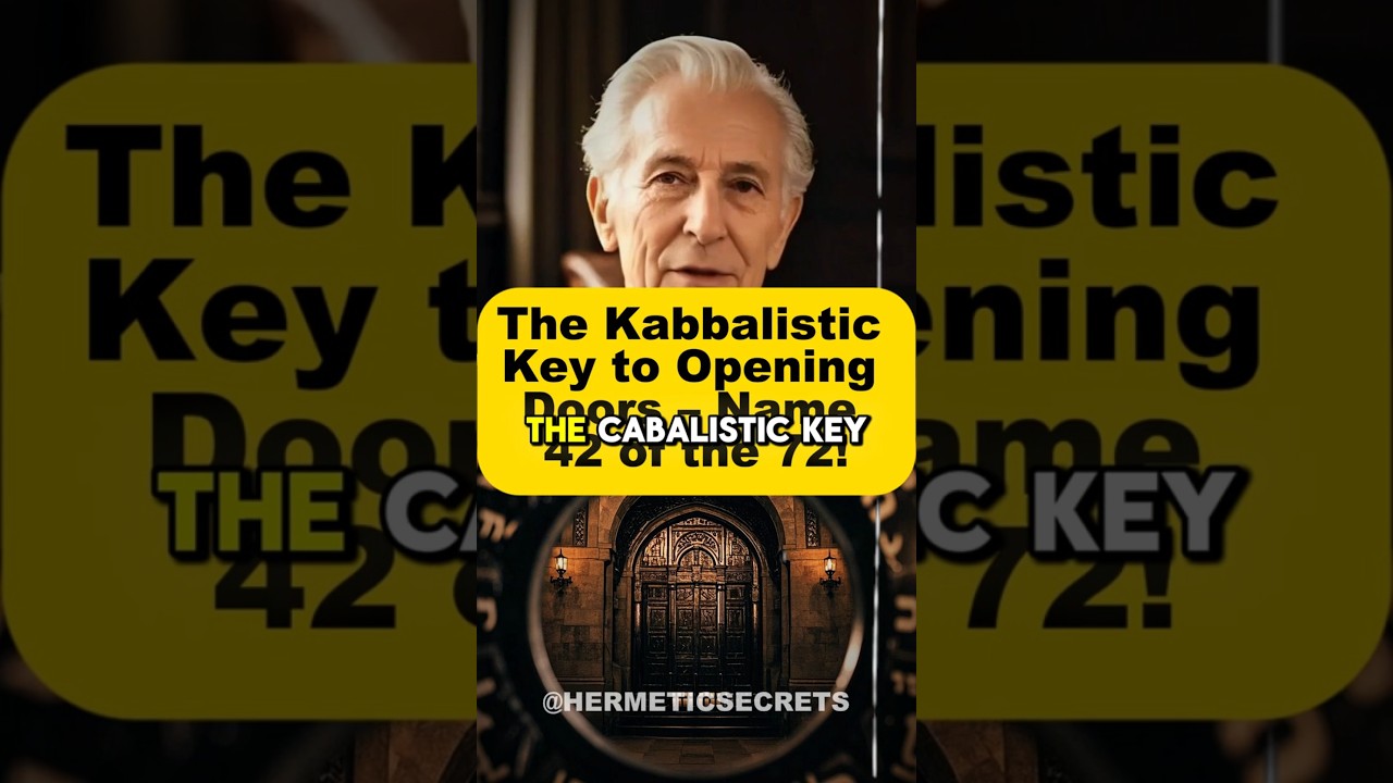 The Kabbalistic Key to Open Doors &ndash; Name 42 of 72!