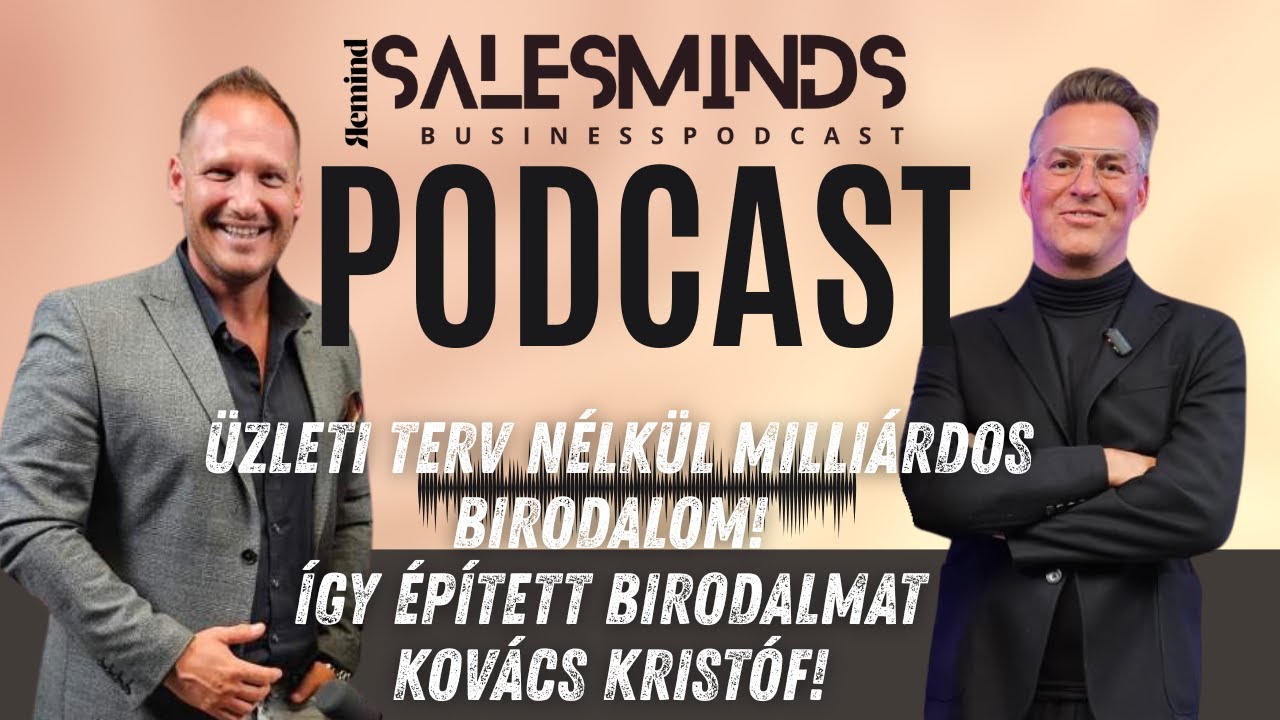 🔥Üzleti terv nélkül milliárdos birodalom! Így épített birodalmat Kovács Kristóf!