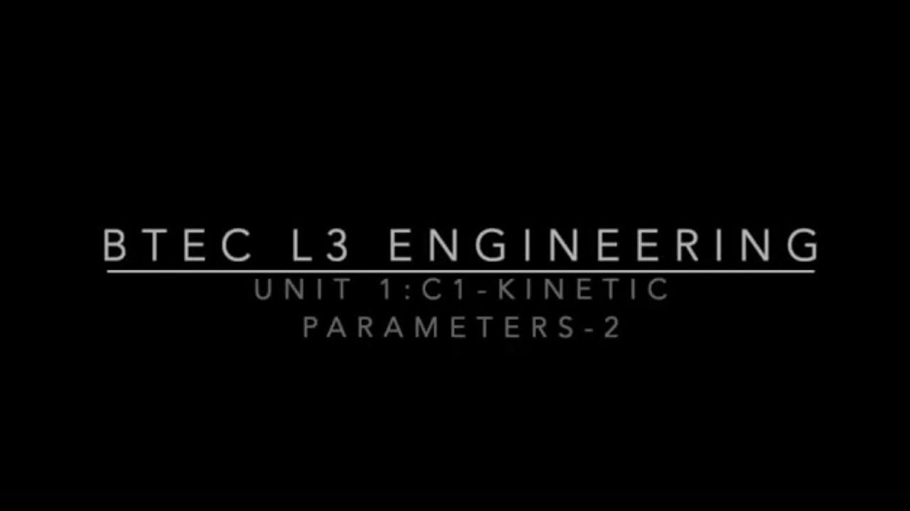 C1:Kinematic Parameters & Principles   2