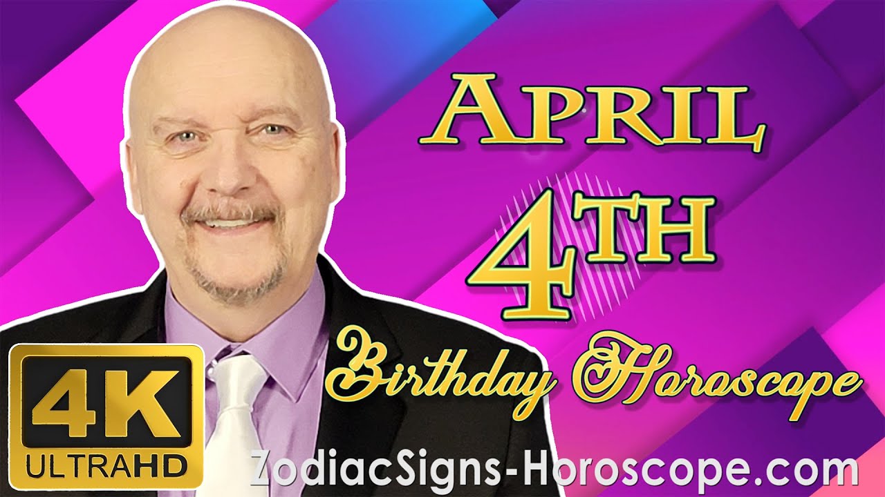 April 4 Zodiac Horoscope and Birthday Personality | April 4th Birthday Astrology | Career Horoscope