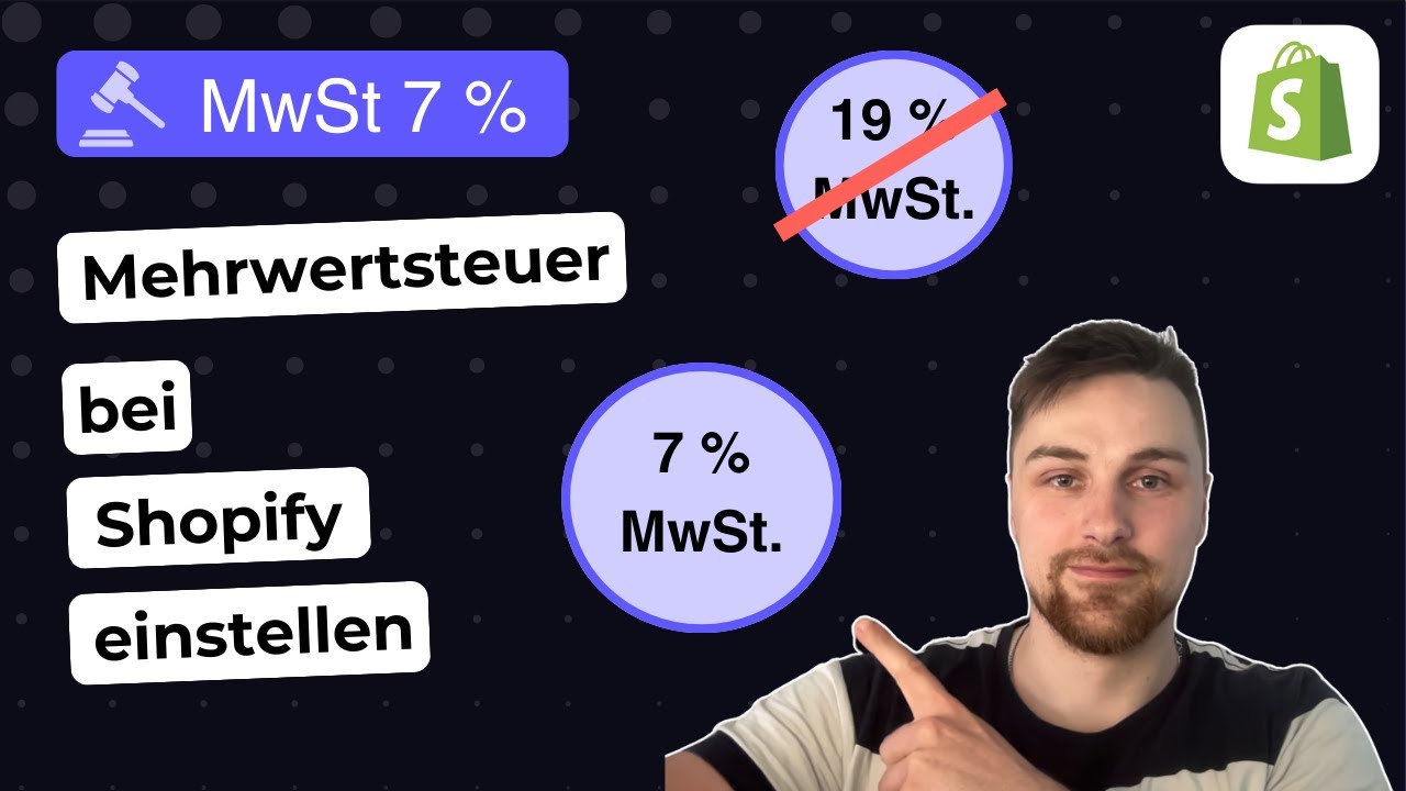 7% Mehrwertsteuer in Shopify einstellen &ndash; Schritt-f&uuml;r-Schritt (Deutschland)