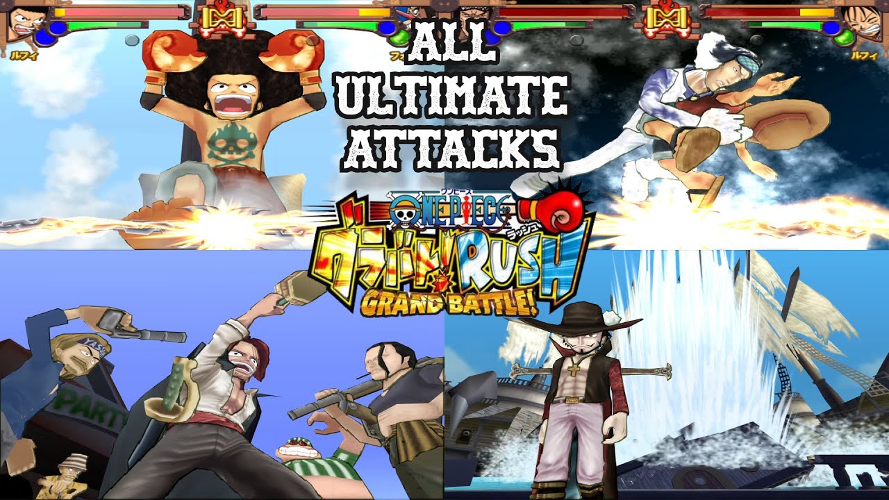 One Piece: Grand Battle! Rush! (PS2) - All Ultimate Attacks