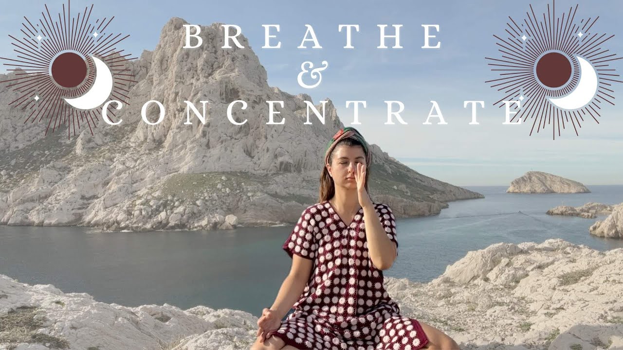 BREATHE & CONCENTRATE