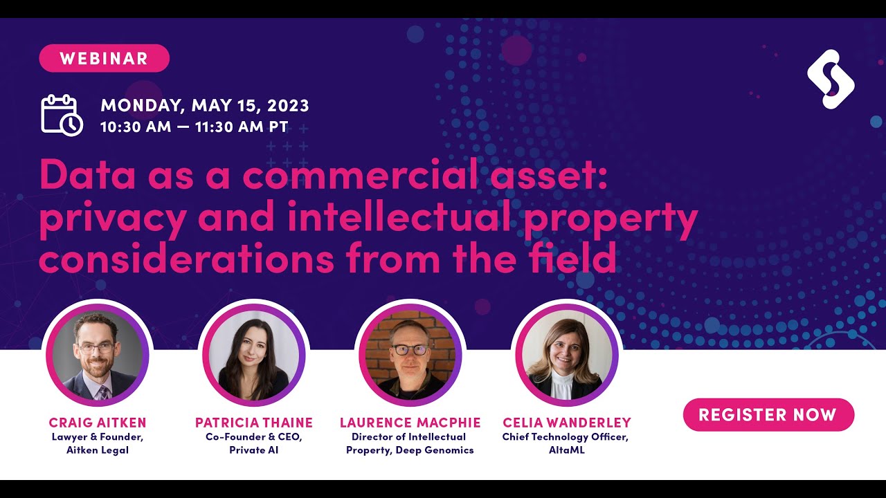 Data as a commercial asset: privacy and intellectual property considerations from the field