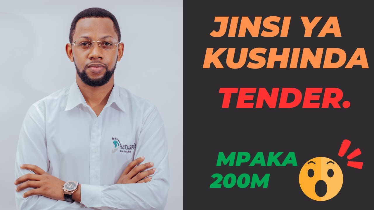 Jinsi ya kupata TENDER kirahisi.