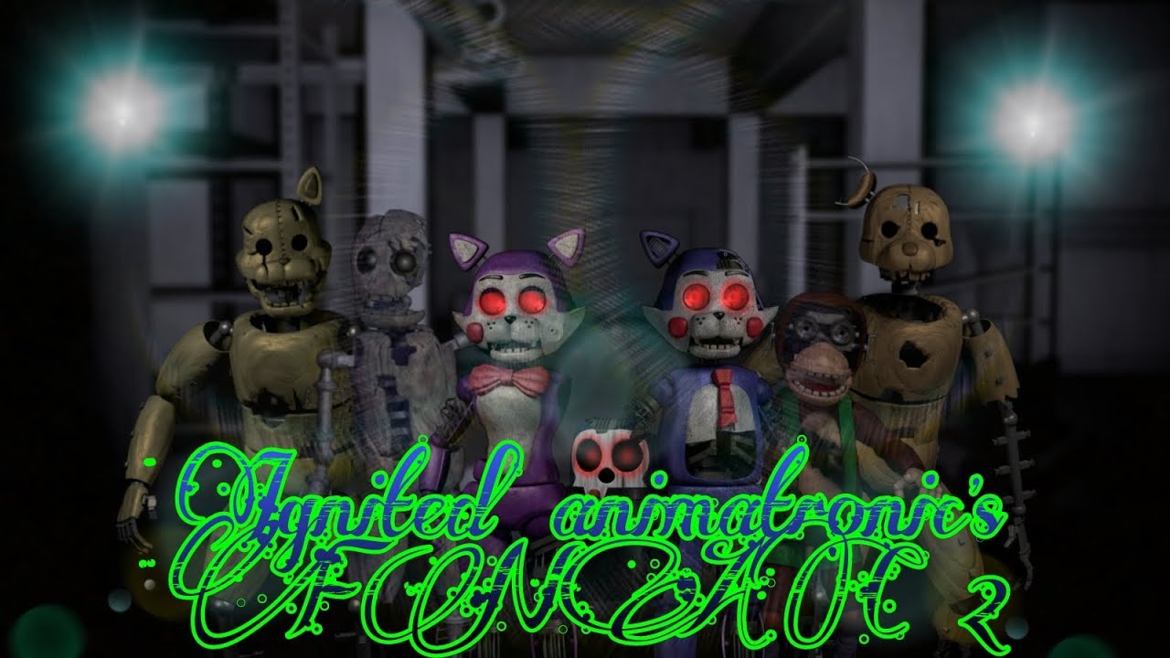 [FNAF SPEED EDIT] Ignited animatronic's Fnac 2