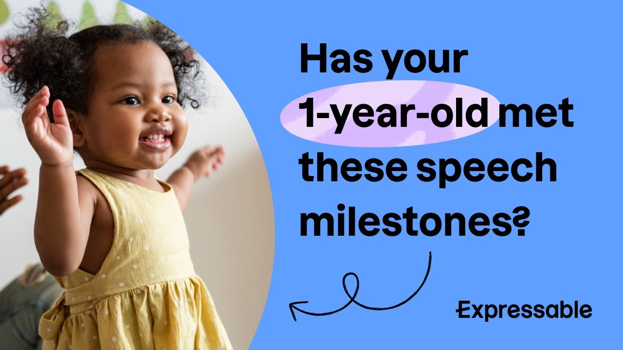 Has your 1-year-old met these speech milestones?