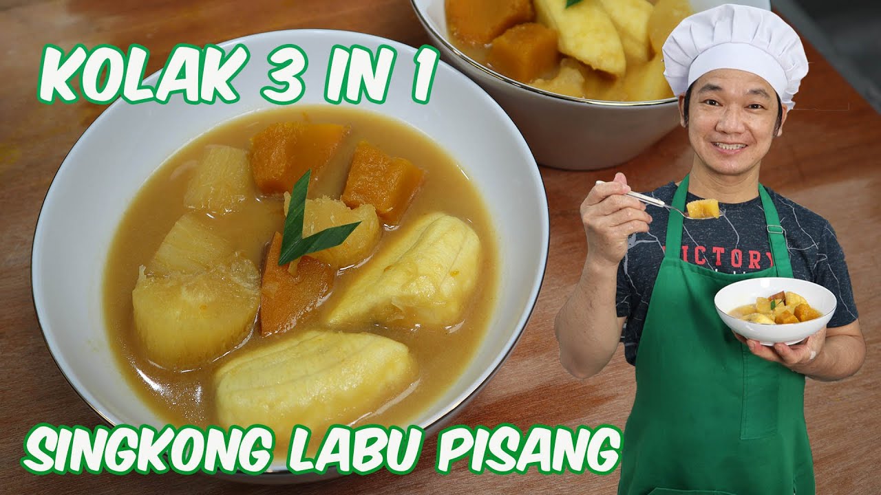 KOLAK 3 IN 1 SINGKONG LABU PISANG .. COCOK UNTUK MENU BUKA PUASA