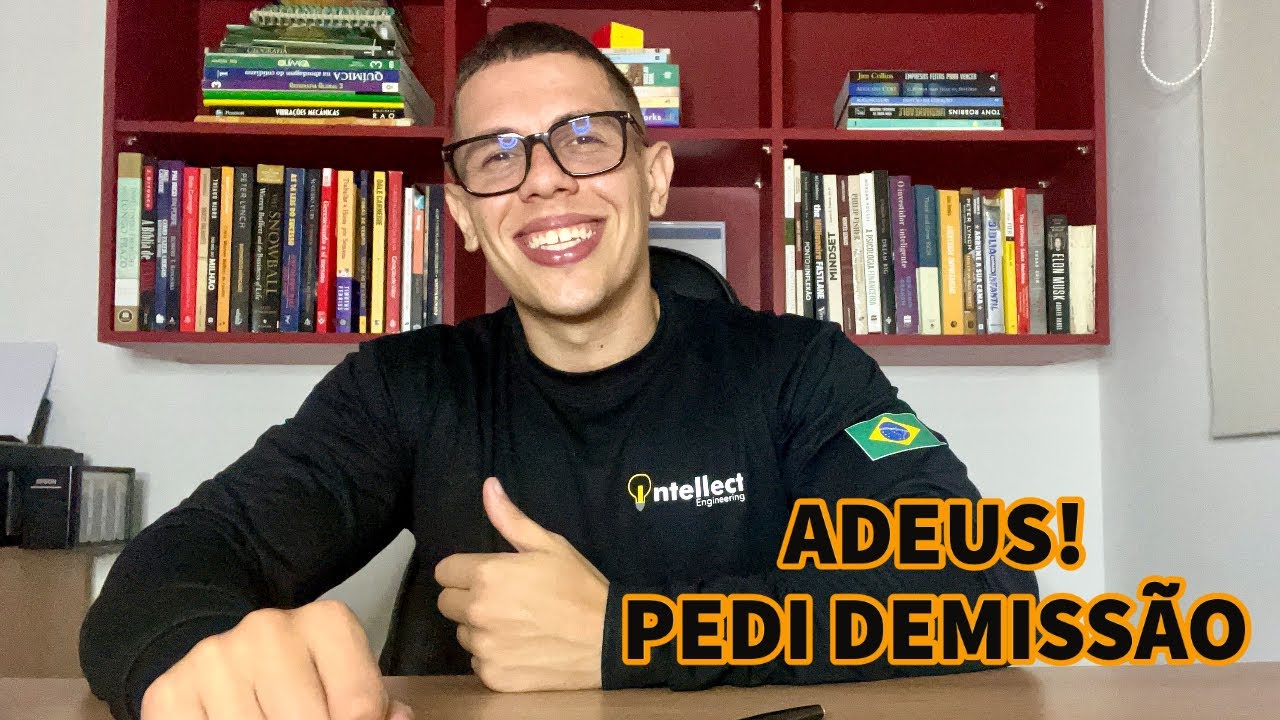 PEDI DEMISSÃO DO MEU EMPREGO DE ENGENHEIRO PARA EMPREENDER