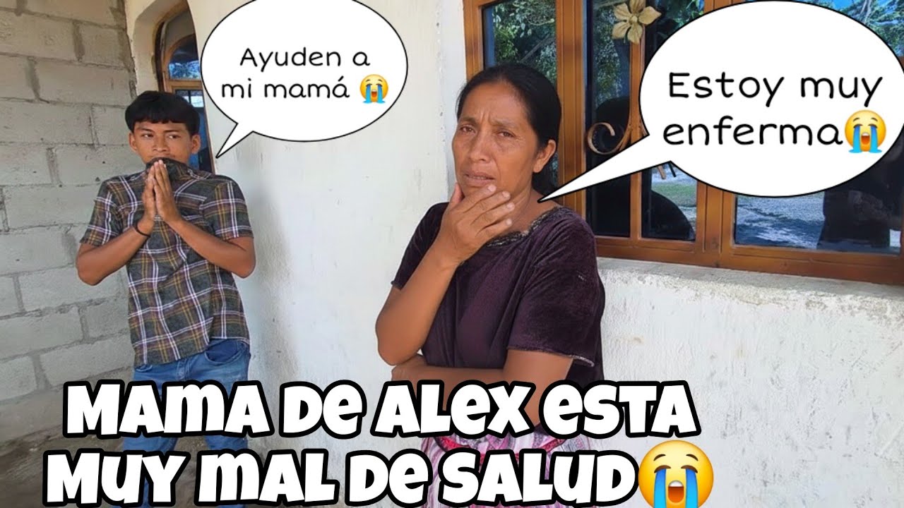 Jamás IMAGINAMOS encontrar a DOÑA MARIA De Esta MANERA😭Esta Muy Grave de Salud Alex llega Preocupado