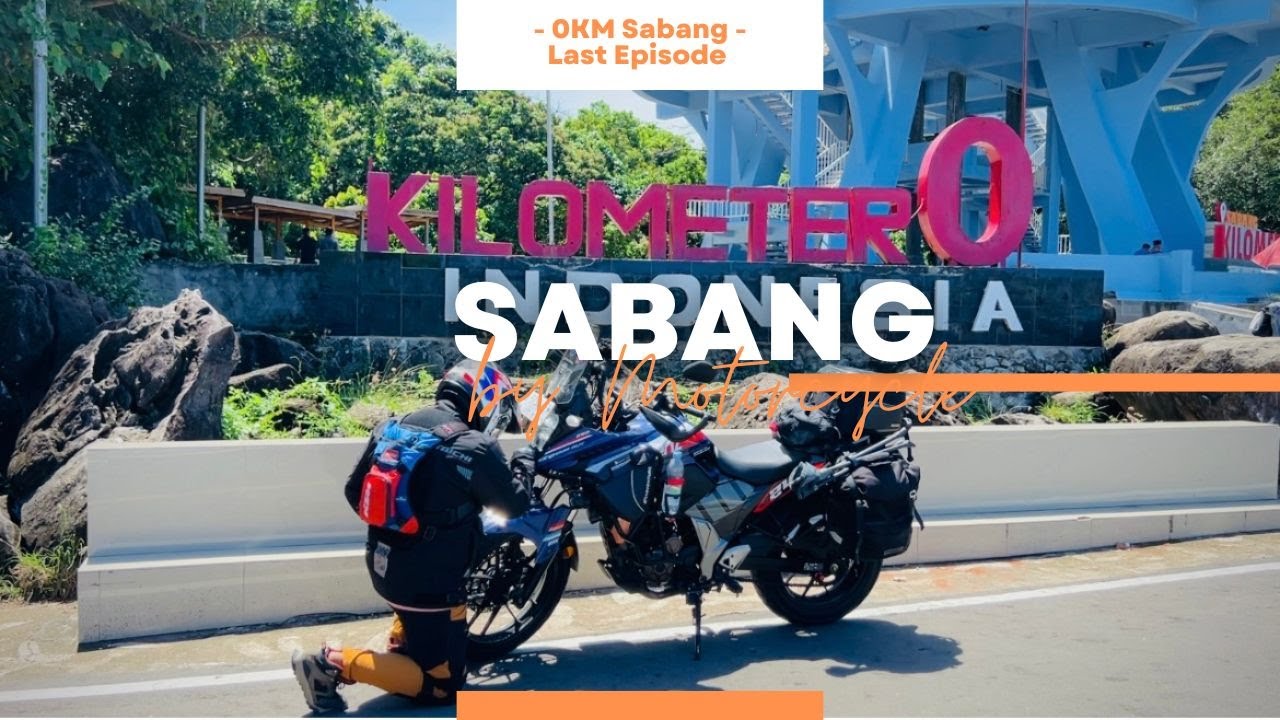 Menuju Kilometer 0 Sabang Episode 7 Dari Takengon menuju Tugu KM 0 Sabang