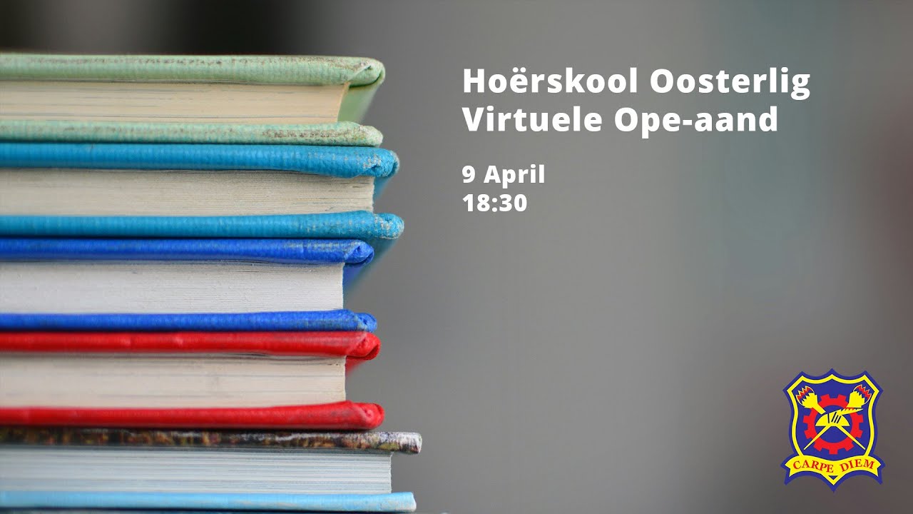 Hoërskool Oosterlig Virtuele Ope-aand 2024