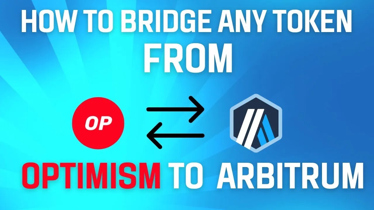 How to bridge from Optimism to Arbitrum in 2025