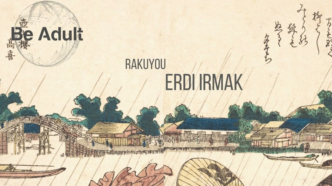 Erdi Irmak - Rakuyou