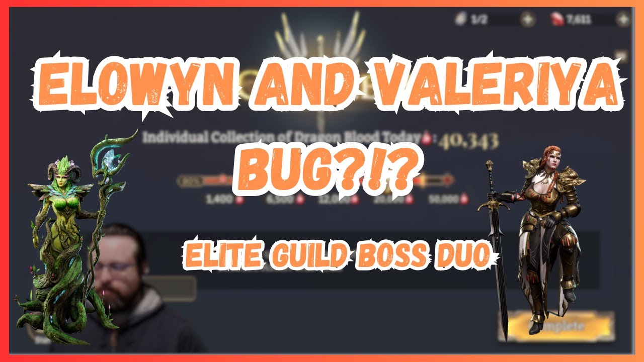 Elowyn and Valeriya Guild Boss BUG?!?!