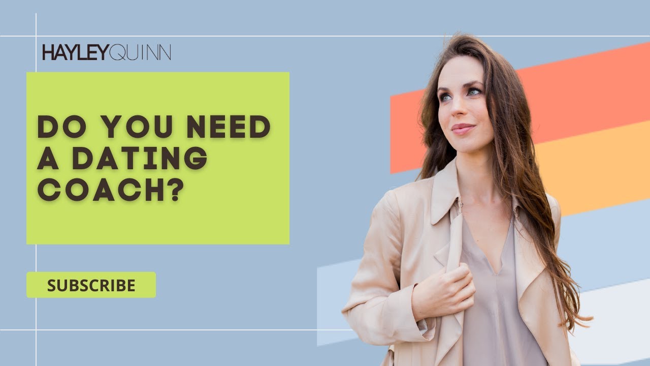 Do you Need a Dating Coach? Watch This to Find out.
