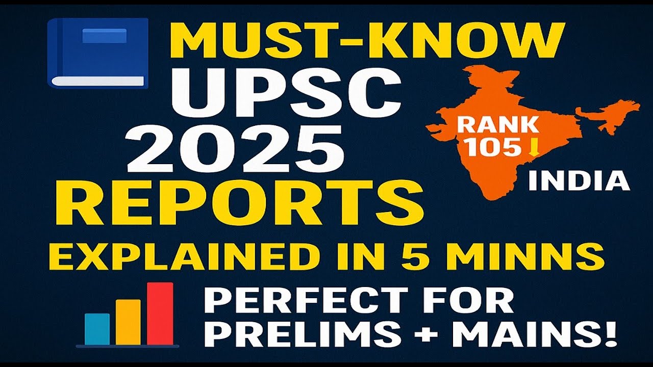 Must-Know 2025 UPSC Reports | Economy, Social Justice & India Rankings Explained