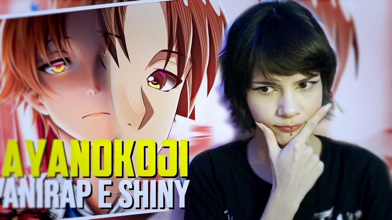 (REACT) Ayanokoji - Máscaras (Shiny) e Um Psicopata Entre Vocês (Anirap)