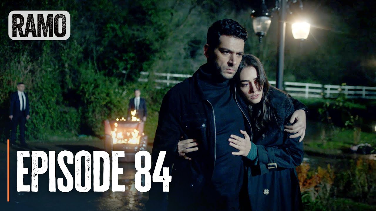 RAMO | Episode 84 | English Subtitles (Turkish Drama Series)
