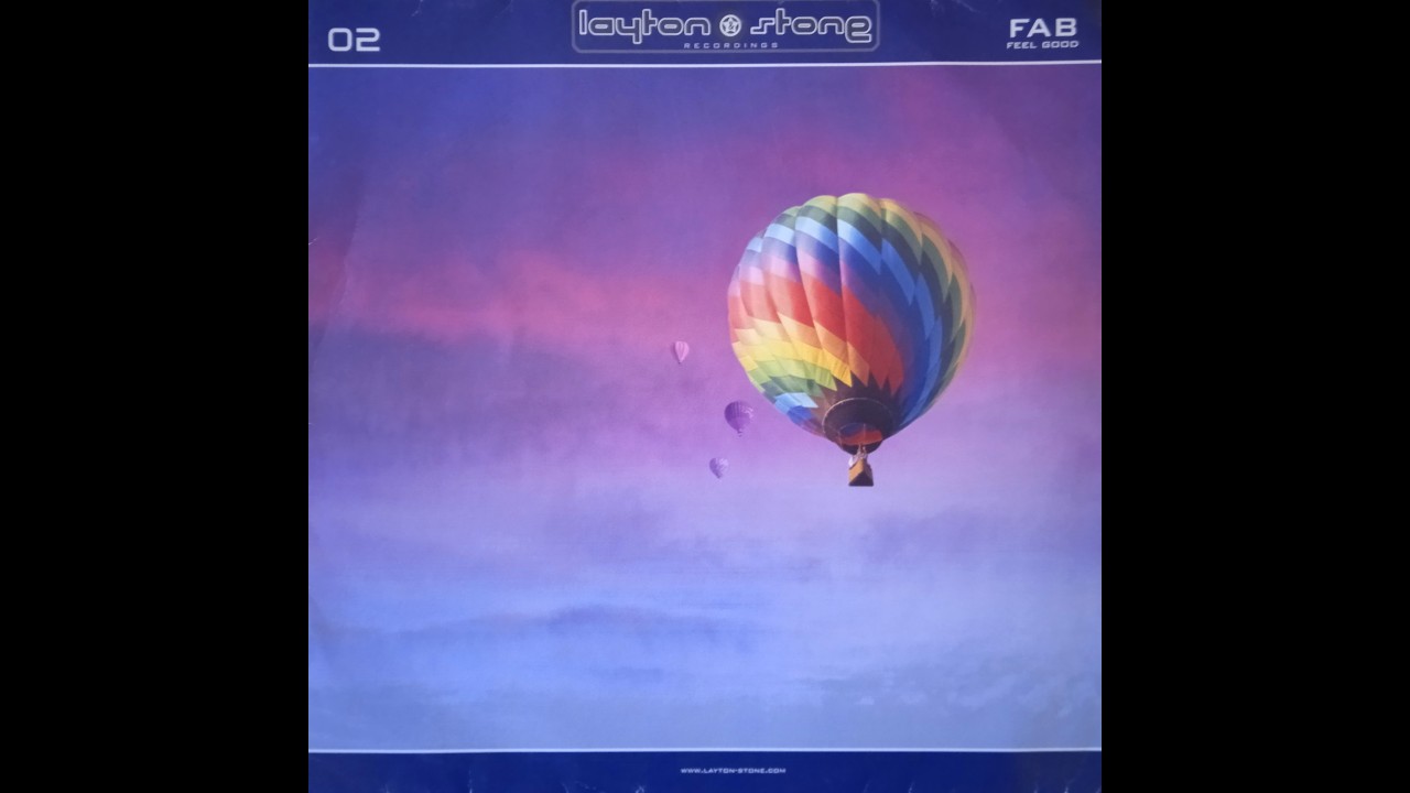 FAB &ndash; Feel Good (Foundation Mix)