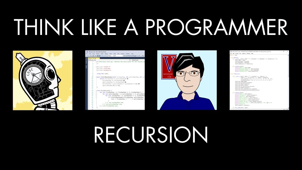 Recursion (Think Like a Programmer)