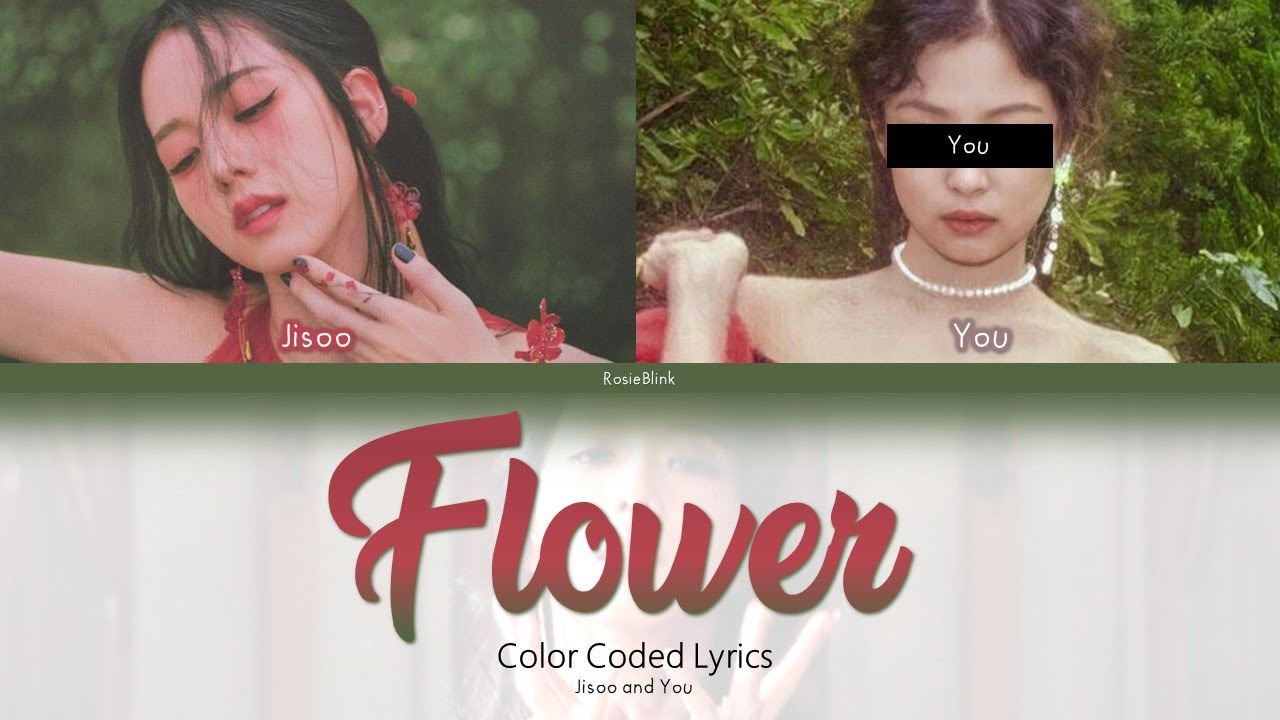 Jisoo (지수) + YOU - Flower (Karaoke Vrs. 2 members) [Han|Rom|Eng]