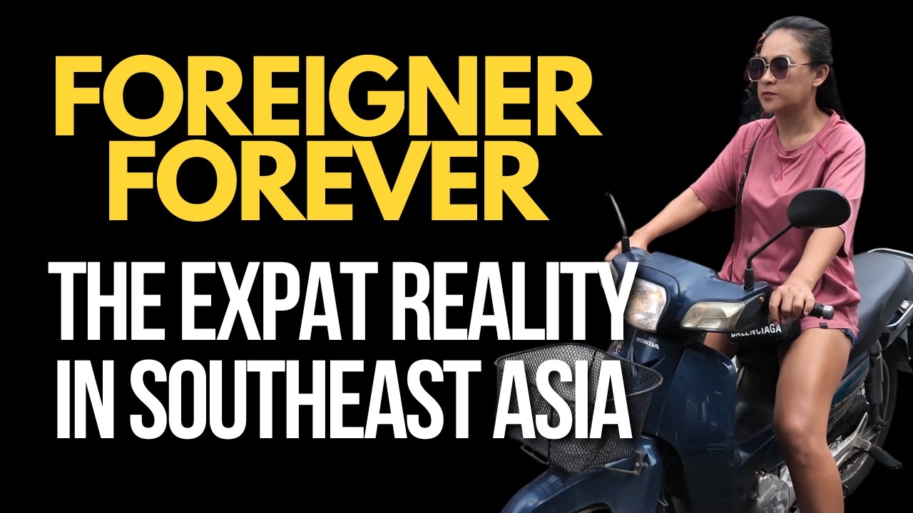 Foreigner FOREVER | The Expat Truth in Southeast Asia 🇹🇭🇵🇭