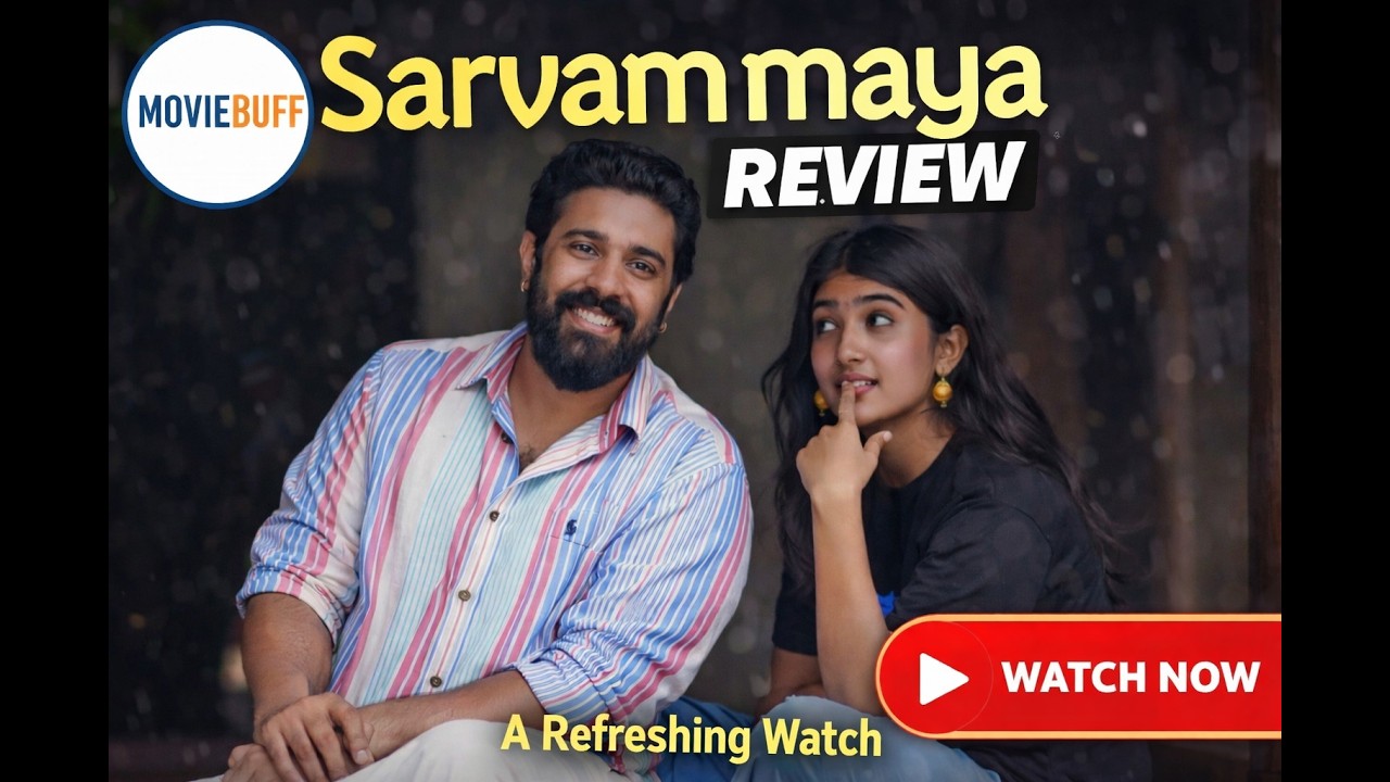 Sarvam Maya Movie Review | Everything You Need to Know | MovieBuff