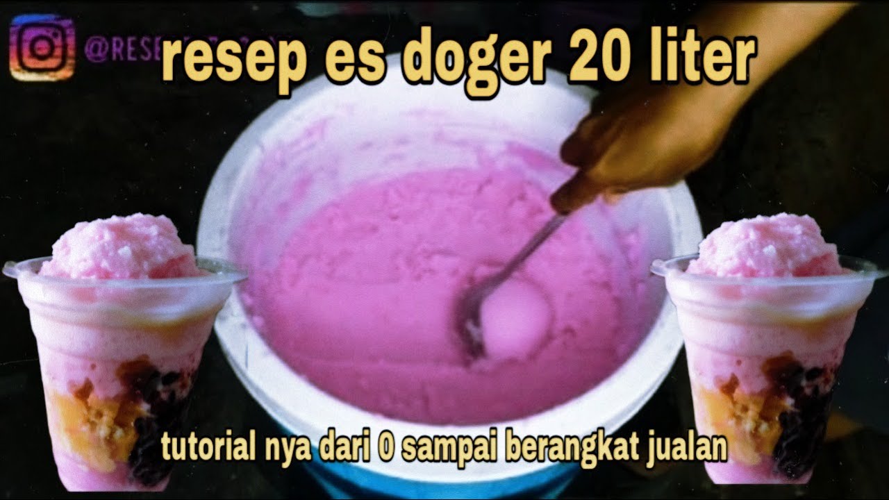 Cara membuat es doger ukuran 20liter resep nya asli dari pedagang