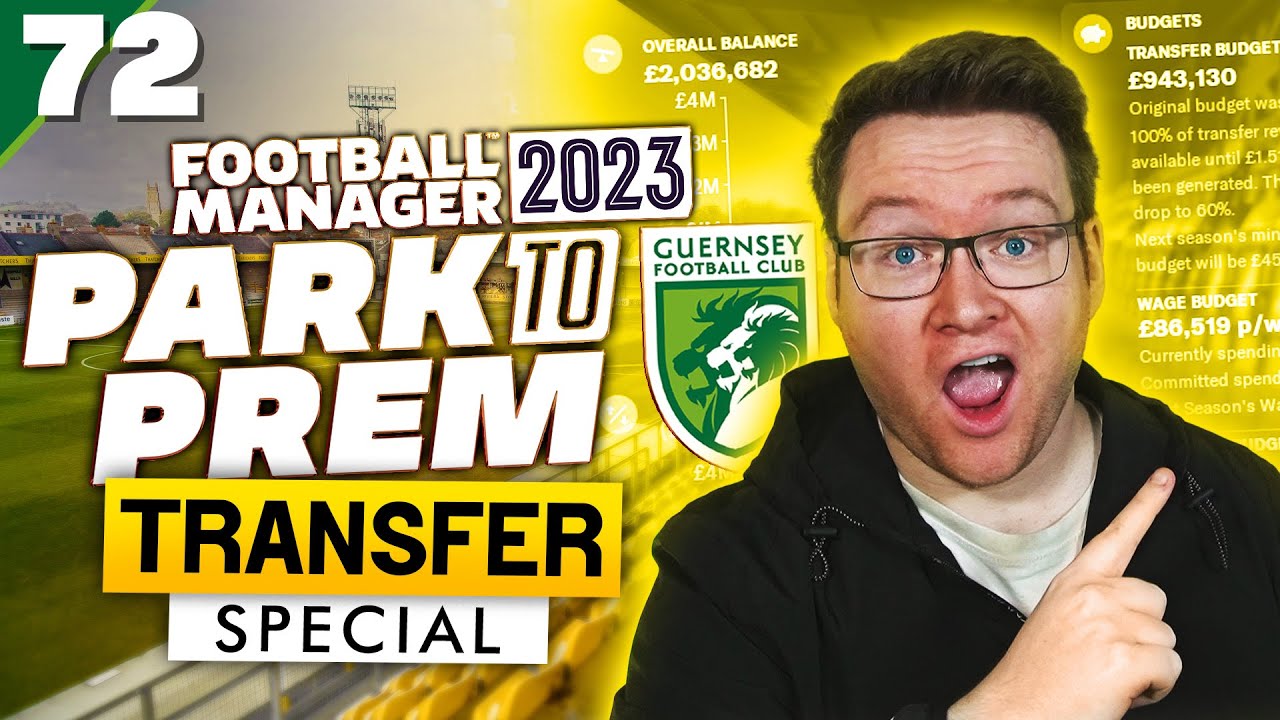 Park To Prem FM23 | Episode 72 - A Massive Summer Ahead | Football Manager 2023