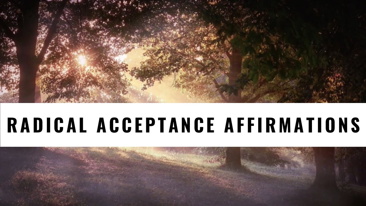 RADICAL ACCEPTANCE AFFIRMATIONS | Let go of Resistance & Set Yourself Free ✨