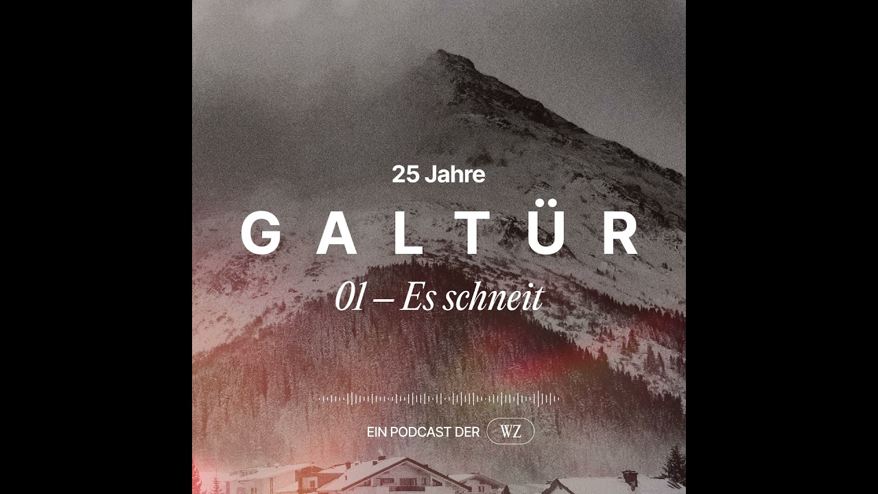 #1 Galtür. Der weiße Tod. Es schneit.