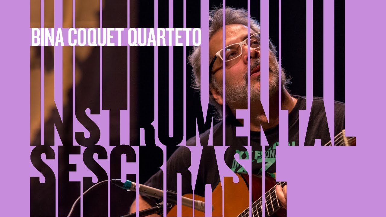 AO VIVO | 17/01 - Bina Coquet Quarteto - às 19:00