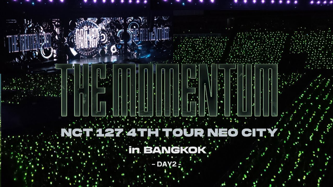 NCT 127 4TH TOUR ‘NEO CITY : BANGKOK - THE MOMENTUM’ (DAY2) (250223)