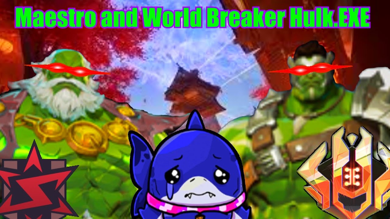 MAESTRO HULK AND WORLD BREAKER HULK.EXE